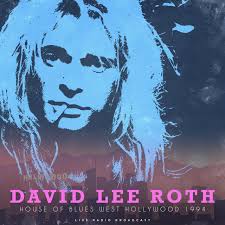 1994 David Lee Roth House of Blues